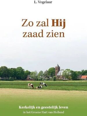 Zo zal Hij zaad zien