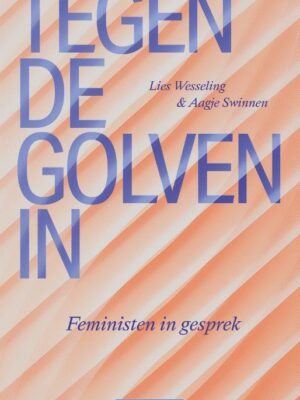 Tegen de golven in