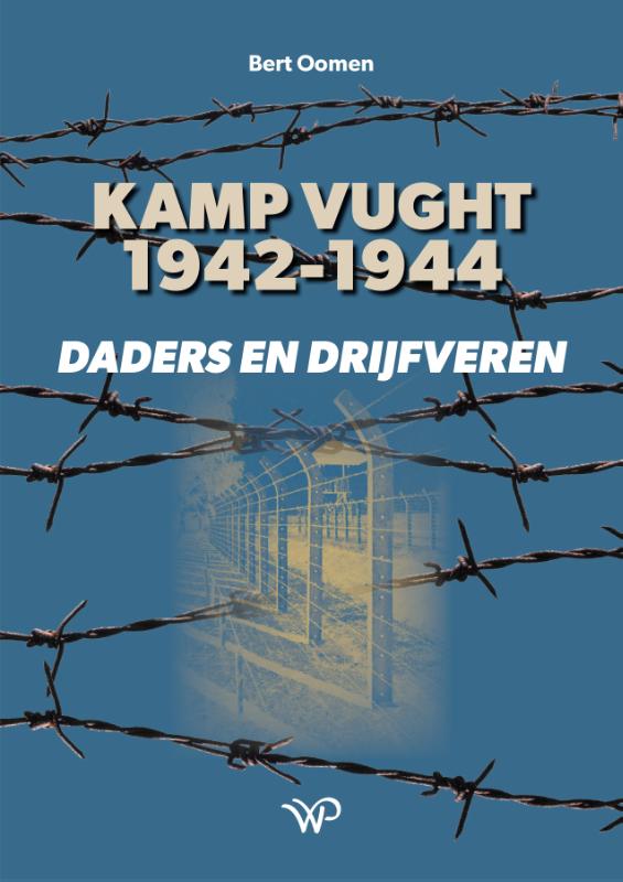Kamp vught 1942-1944