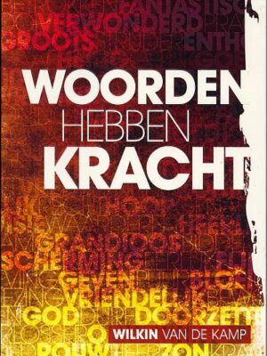 Woorden hebben kracht