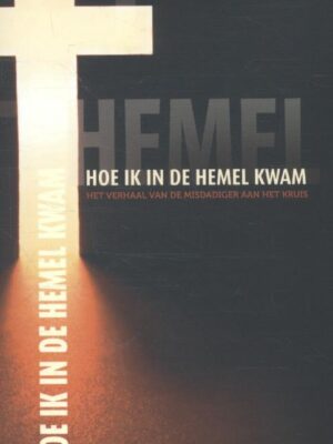 Hoe ik in de hemel kwam