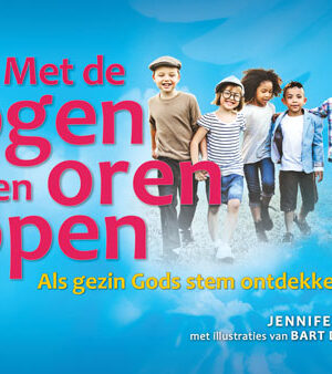 Met de ogen en oren open