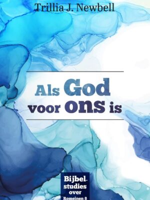 Als God voor ons is