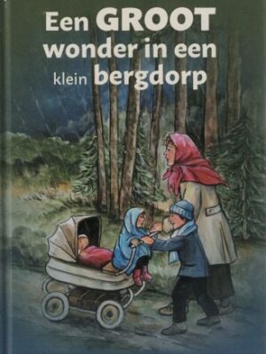 Groot wonder in een klein bergdorp