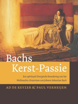 Bachs Kerst-Passie
