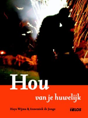 Hou van je huwelijk